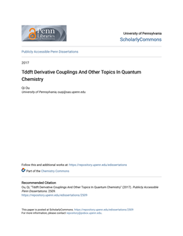 Tddft Derivative Couplings and Other Topics in Quantum Chemistry