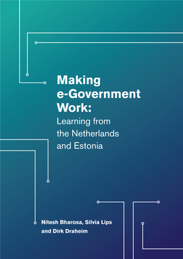 Making E-Government Work: Learning from the Netherlands and Estonia