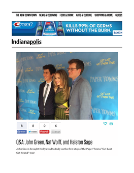 John Green, Nat Wolff, and Halston Sage