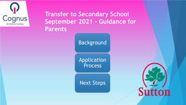 Transfer to Secondary School September 2021 – Guidance for Parents