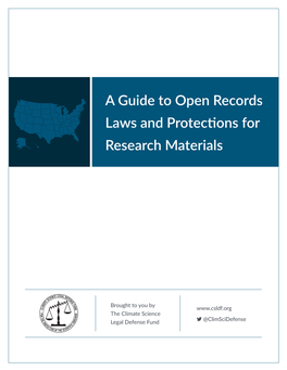 A Guide to Open Records Laws and Protections for Research Materials