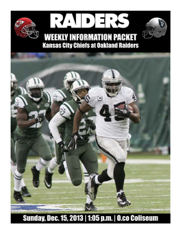 WEEKLY INFORMATION PACKET Kansas City Chiefs at Oakland Raiders