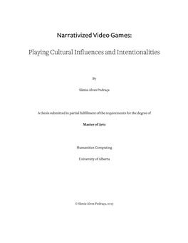 Narrativized Video Games Playing Cultural Influences And