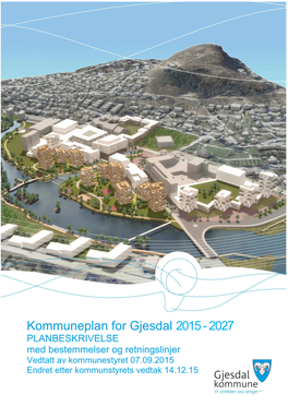 Planbeskrivelse Kommuneplan Gjesdal 2015-2027 2