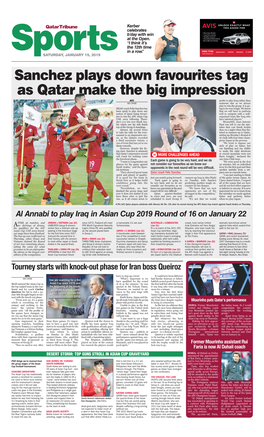 Sanchez Plays Down Favourites Tag As Qatar Make the Big Impression AFC Prefer to Play Iraq Rather Than Abu Dhabi Someone Else As We Always Play to Win the Group