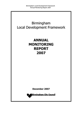 Birmingham Local Development Framework Annual Monitoring Report 2007