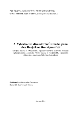 A. Vyhodnocení Vlivu Návrhu Územního Plánu Obce Hnojník Na Životní Prost Ředí (Dle §10I Zákona Č