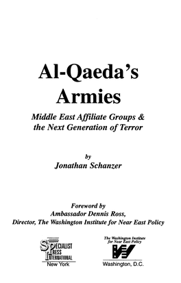 Al-Qaeda's Armies Middle East Affiliate Groups & the Next Generation of Terror