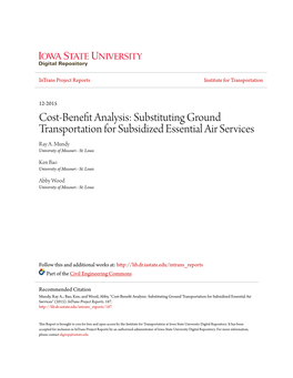 Cost-Benefit Analysis: Substituting Ground Transportation for Subsidized Essential Air Services Ray A