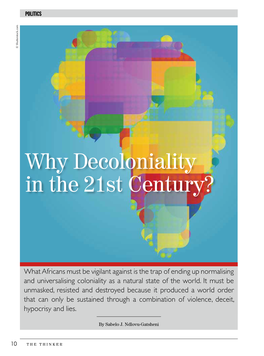 Why Decoloniality in the 21St Century?