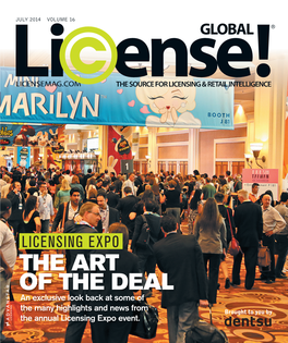 LICENSING EXPO the ART of the DEAL an Exclusive Look Back at Some Of