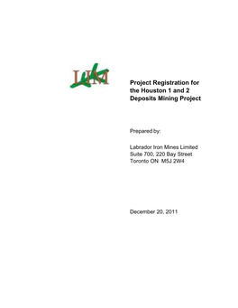 Project Registration for the Houston 1 and 2 Deposits Mining Project