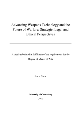 Advancing Weapons Technology and the Future of Warfare: Strategic, Legal and Ethical Perspectives