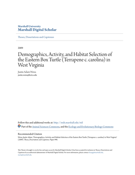 Demographics, Activity, and Habitat Selection of the Eastern Box Turtle (Terrapene C