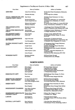 UK UNIONIST PARTY - Harry Gordon 19 Grace Avenue, Belfast BT5 5JH ROBERT MCCARTNEY Laura Lyle 24 Wellington Gardens, Bangor, Co