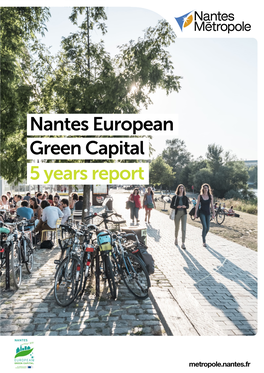 Nantes European Green Capital 5 Years Report