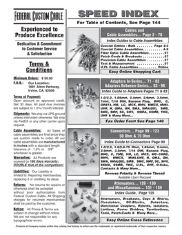 SPEED ININDEX DEX for Table of Contents, See Page 144 Experienced to Ccablesables Aandnd Produce Excellence Ccableable Aassemblies...Ssemblies