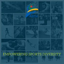 EMPOWERING SPORTS DIVERSITY Arisf@Arisf.Sport