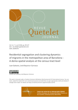 Residential Segregation and Clustering Dynamics of Migrants in the Metropolitan Area of Barcelona : a Demo-Spatial Analysis at the Census Tract Level