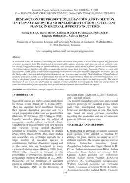 Research on the Production, Behaviour and Evolution in Terms of Growth and Development of Some Succulent Plants, in Original Support Structures