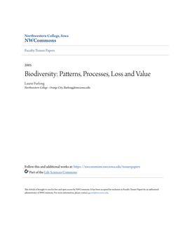 Biodiversity: Patterns, Processes, Loss and Value Laurie Furlong Northwestern College - Orange City, Lfurlong@Nwciowa.Edu