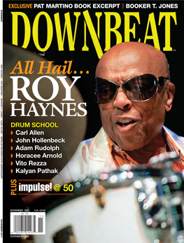 Haynes Roy E Exclusiv DB201111.Indd 1 Downbeat Roy Haynes // Pat Martino // Booker T
