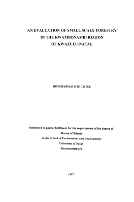 An Evaluation of Small Scale Forestry in the Kwambonambi Region of Kwazulu-Natal