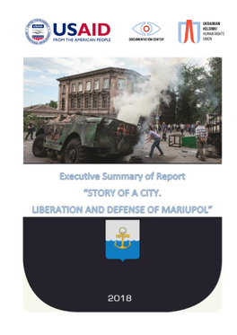Story of a City. Liberation and Defense of Mariupol”