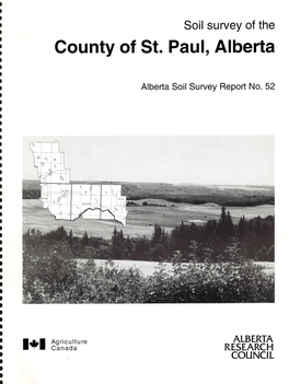 Soil Survey of the County of St. Paul, Alberta
