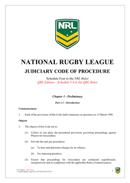 NATIONAL RUGBY LEAGUE JUDICIARY CODE of PROCEDURE Schedule Four to the NRL Rules QRL Edition – Schedule 5.9 to the QRL Rules