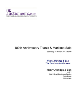 100Th Anniversary Titanic & Maritime Sale