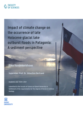 Impact of Climate Change on the Occurrence of Late Holocene Glacial Lake Outburst Floods in Patagonia: a Sediment Perspective