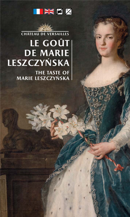 Le Goût De Marie Leszczynska