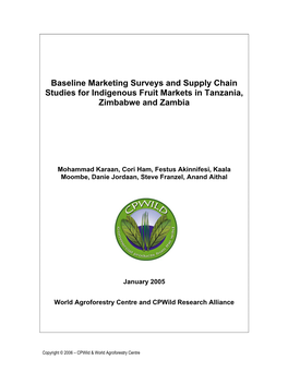 Baseline Marketing Surveys and Supply Chain Studies for Indigenous Fruit Markets in Tanzania, Zimbabwe and Zambia