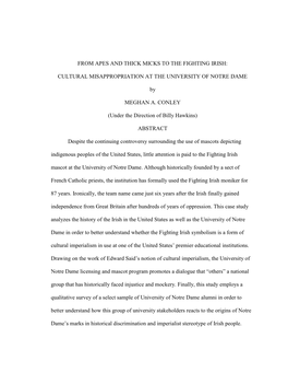 FROM APES and THICK MICKS to the FIGHTING IRISH: CULTURAL MISAPPROPRIATION at the UNIVERSITY of NOTRE DAME by MEGHAN A. CONLEY (