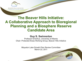 The Beaver Hills Initiative: a Collaborative Approach to Bioregional Planning and a Biosphere Reserve Candidate Area