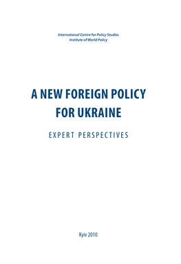 A New Foreign Policy for Ukraine