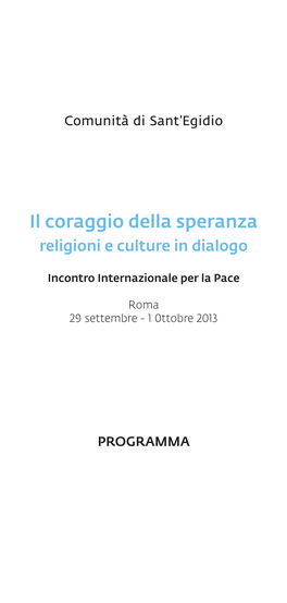 Il Coraggio Della Speranza Religioni E Culture in Dialogo