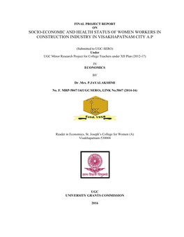 Socio-Economic and Health Status of Women Workers in Construction Industry in Visakhapatnam City A.P