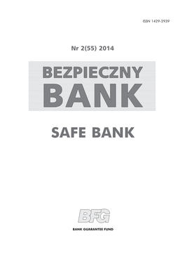 SAFE BANK SAFE BANK Is a Journal Published by the Bank Guarantee Fund Since 1997