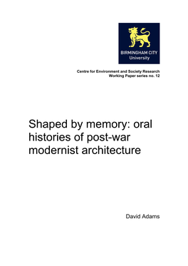 Shaped by Memory: Oral Histories of Post-War Modernist Architecture