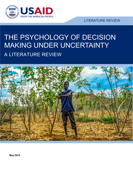 The Psychology of Decision Making Under Uncertainty a Literature Review