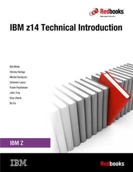 IBM Z14 Technical Introduction