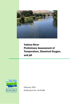 Yakima River Preliminary Assessment of Temperature, Dissolved Oxygen, and Ph