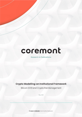 Crypto Modelling: an Institutional Framework Bitcoin DV01 and Crypto Risk Management