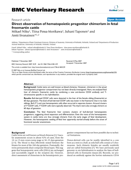 Direct Observation of Hematopoietic Progenitor Chimerism in Fetal Freemartin Cattle Mikael Niku1, Tiina Pessa-Morikawa1, Juhani Taponen2 and Antti Iivanainen*1,2