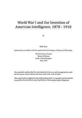 World War I and the Invention of American Intelligence, 1878 - 1918