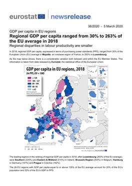 Regional GDP Per Capita Ranged from 30% to 263% of the EU Average in 2018 Regional Disparities in Labour Productivity Are Smaller