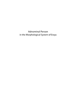 Jack Rueter: Adnominal Person in the Morphological System of Erzya Suomalais-Ugrilaisen Seuran Toimituksia 261 Mémoires De La Société Finno-Ougrienne