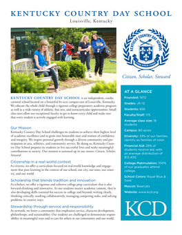 Kentucky Country Day School Is an Independent, Coedu- Citizen